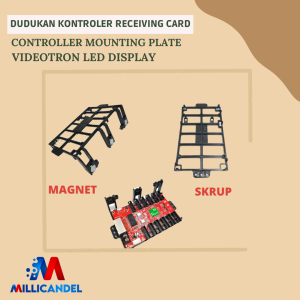DUDUKAN KONTROLER RECEIVING CARD MOUNTING PLATE VIDEOTRON LED DISPLAY ( MAGNET )