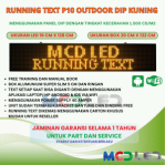 RUNNING TEXT P10 LED DIP OUTDOOR WARNA KUNING UKURAN LED 16X128 CM UKURAN BOX 20X132 CM